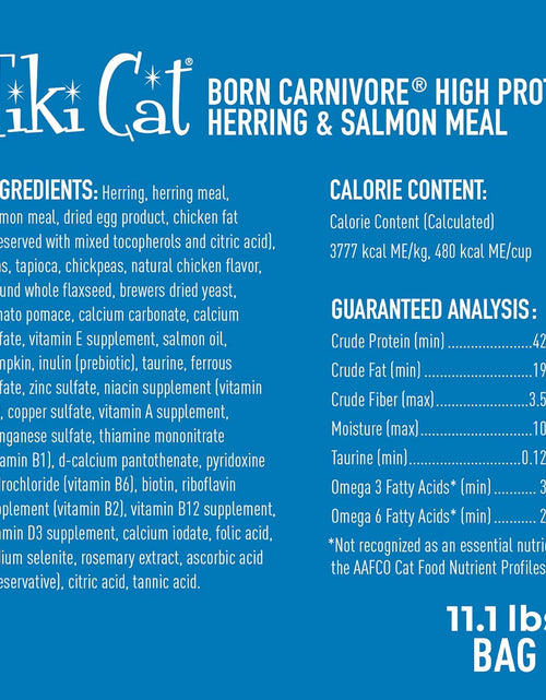 Load image into Gallery viewer, Tiki Cat Born Carnivore High Protein Dry Cat Food, Herring &amp; Salmon Meal, 11.1 Lbs. Bag
